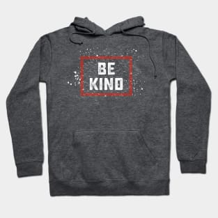 Be Kind Hoodie